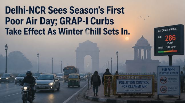 Delhi-NCR Sees Season’s First Poor Air Day; GRAP-I Curbs Take Effect As Winter Chill Sets In
